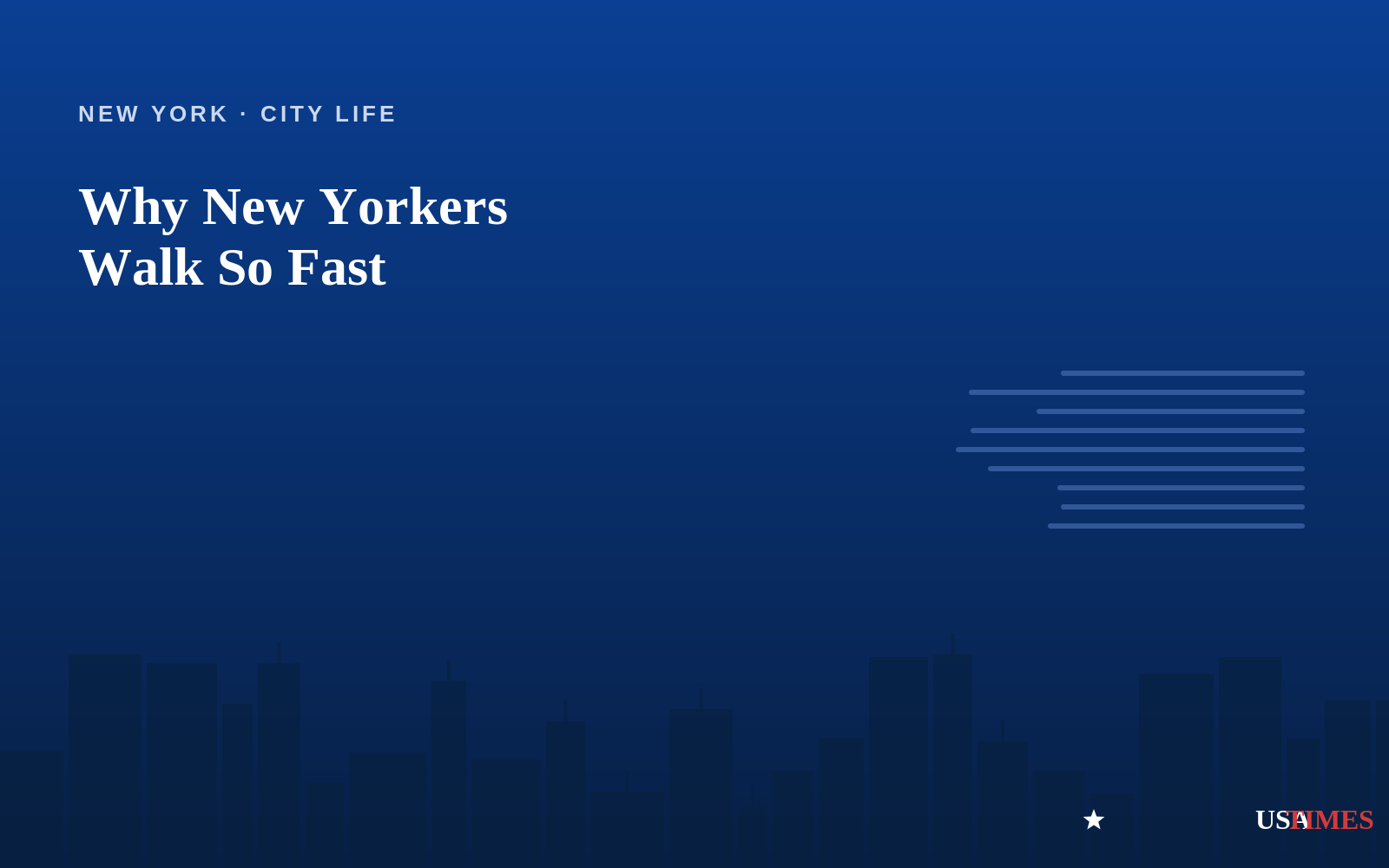 Why New Yorkers walk so fast